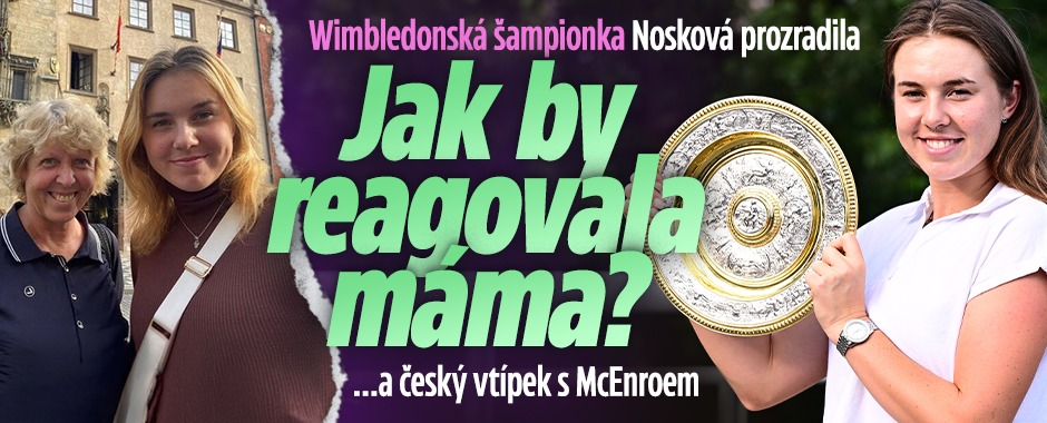 Banner ke žhavému tématu: Wimbledonská šampionka Nosková: Jak by ...