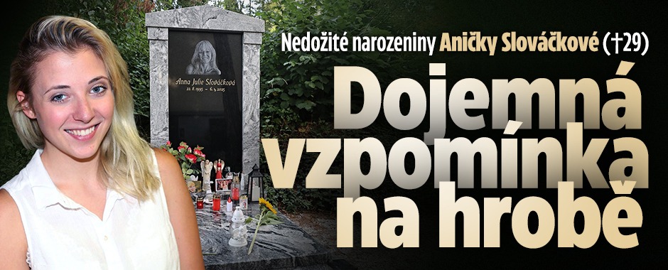 Banner ke žhavému tématu: Nedožité narozeniny Aničky Slováčkové: ...