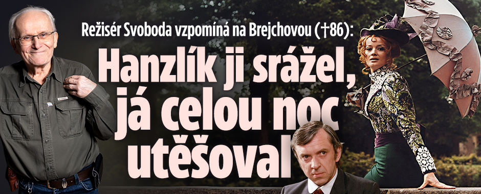 Banner ke žhavému tématu: Svoboda o Brejchové (†86): Hanzlík ji ...