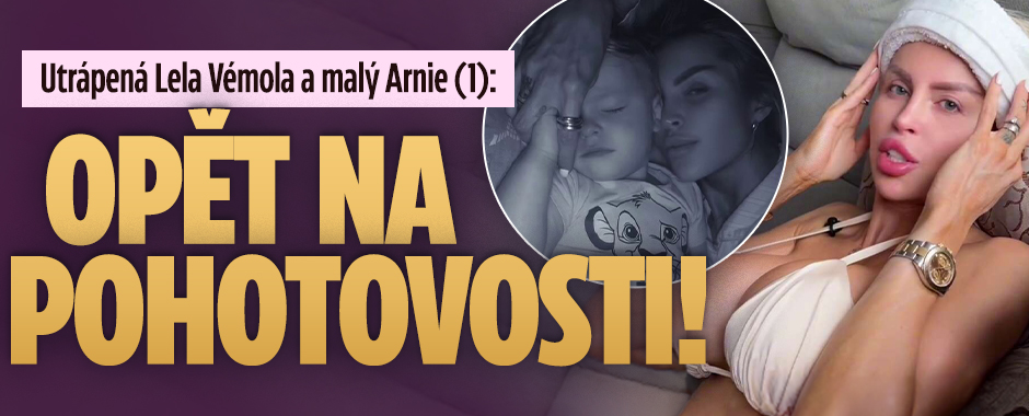 Banner ke žhavému tématu: Utrápená Lela Vémola a malý Arnie (1). ...