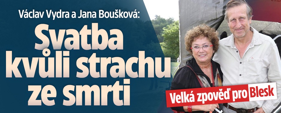 Banner ke žhavému tématu: Václav Vydra a Jana Boušková: Svatba ...