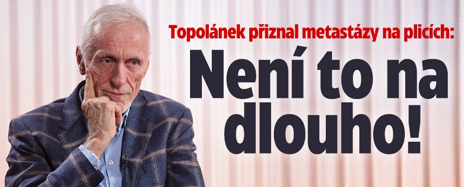 Banner ke žhavému tématu: Topolánek o rakovině: Mám metastázy. ...