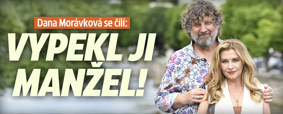 Banner ke žhavému tématu: Dana Morávková: Vypekl ji manžel!