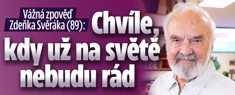Banner ke žhavému tématu: Zpověď Zdeňka Svěráka (89): Chvíle, kdy ...