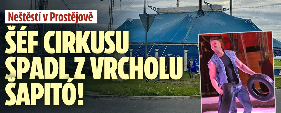 Banner ke žhavému tématu: Majitel cirkusu spadl z vrcholu šapitó! ...