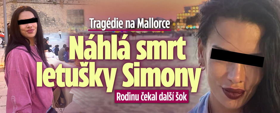 Banner ke žhavému tématu: Letuška Simona zemřela na Mallorce: ...