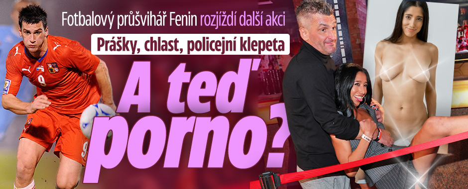Banner ke žhavému tématu: Fotbalový průšvihář Fenin rozjíždí ...