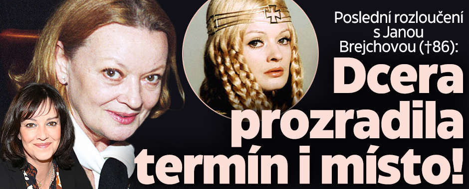 Banner ke žhavému tématu: Poslední rozloučení s Brejchovou: ...