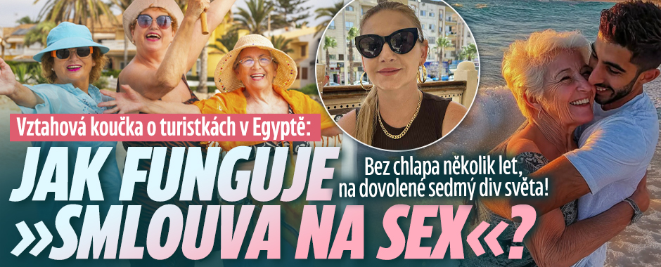 Koučka o turistkách v Egyptě: Bez sexu několik let a pak...