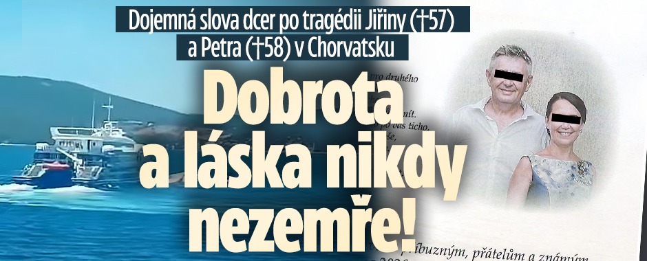Banner ke žhavému tématu: Smrt Jiřiny a Petra v Chorvatsku: ...