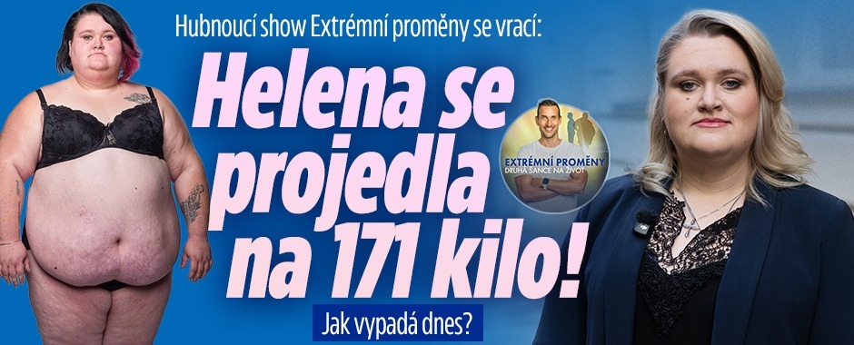Banner ke žhavému tématu: Extrémní proměny se vrací: Helena se ...