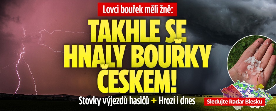 Banner ke žhavému tématu: Takhle se hnaly bouřky Českem! Lovci ...