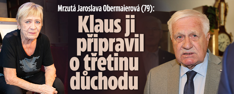 Mrzutá Jaroslava Obermaierová (79): Klaus ji připravil o třetinu důchodu