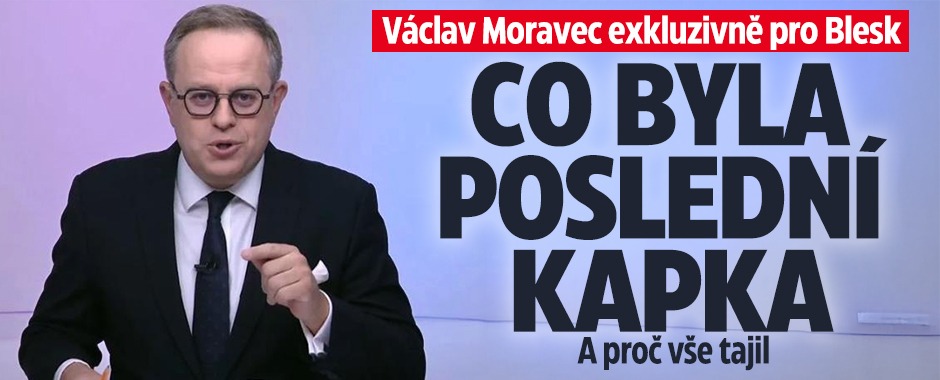 Banner ke žhavému tématu: Moravec exkluzivně pro Blesk: Co byla ...