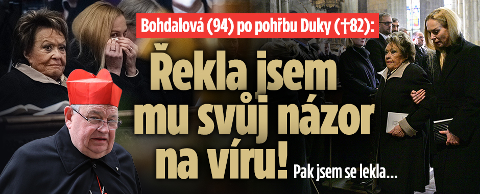 Banner ke žhavému tématu: Bohdalová po pohřbu Duky: Řekla jsem mu ...