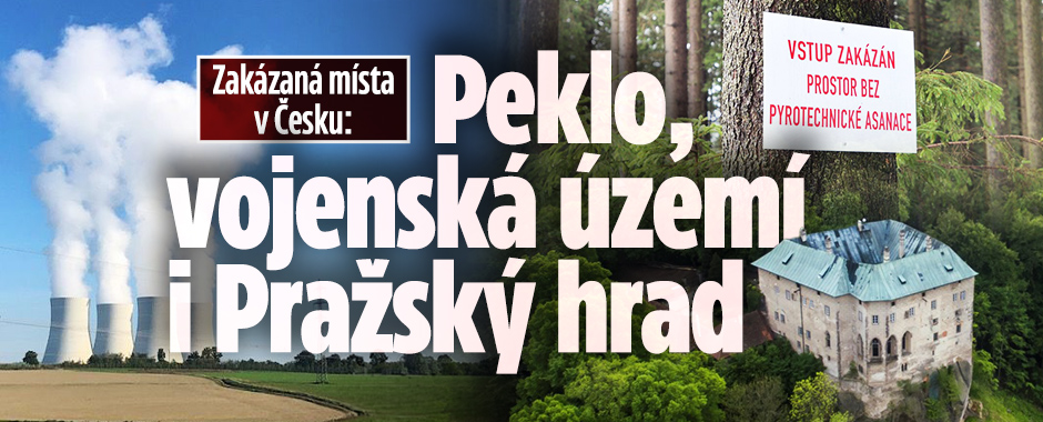 Banner ke žhavému tématu: Zakázaná místa v Česku: Peklo, vojenská ...