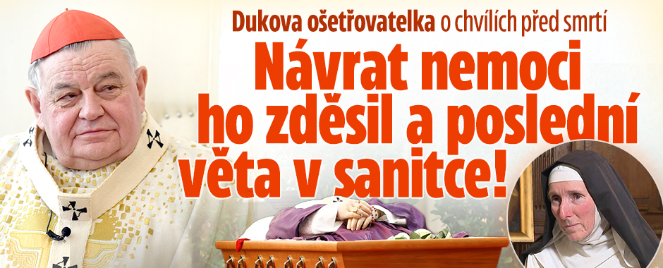 Banner ke žhavému tématu: Dukova ošetřovatelka: Návrat nemoci ho ...