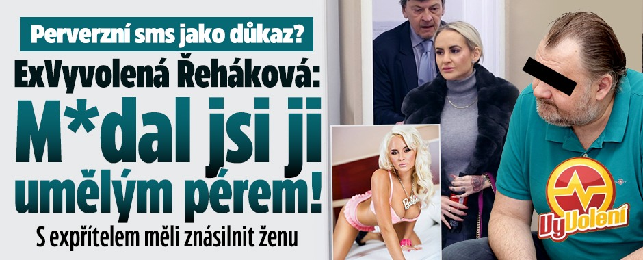 Banner ke žhavému tématu: ExVyvolená Řeháková obviněný ze ...