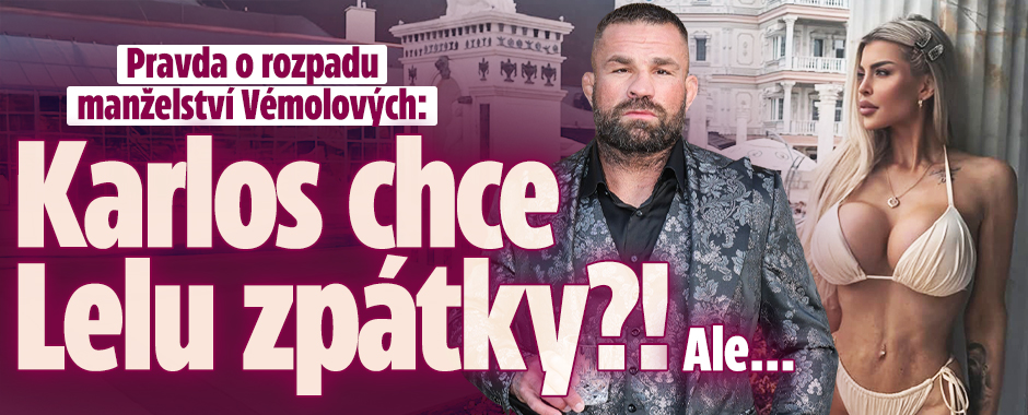 Banner ke žhavému tématu: Pravda o rozchodu Vémolových: Karlos ...