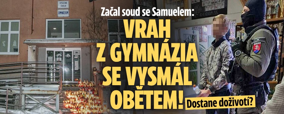 Banner ke žhavému tématu: Začal soud se Samuelem: Vrah z gymnázia ...