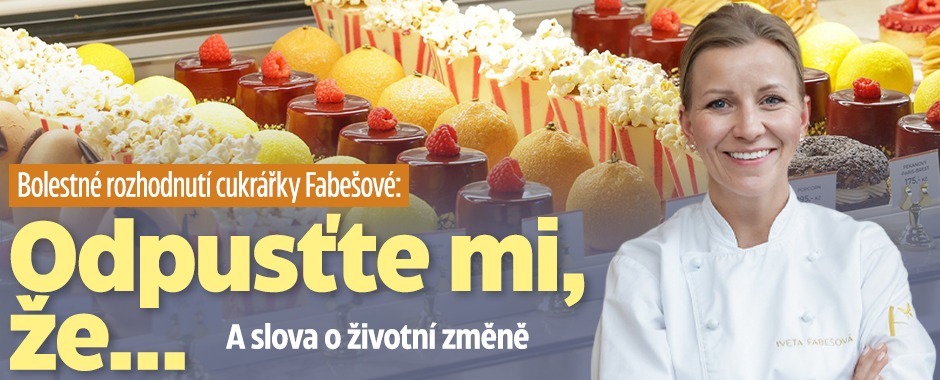 Banner ke žhavému tématu: Bolestné rozhodnutí cukrářky Fabešové: ...
