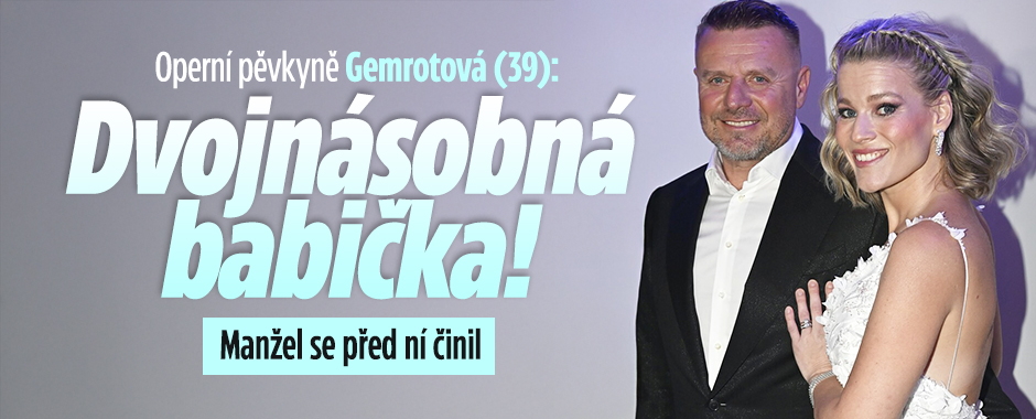 Banner ke žhavému tématu: Operní pěvkyně Gemrotová (39) je už ...