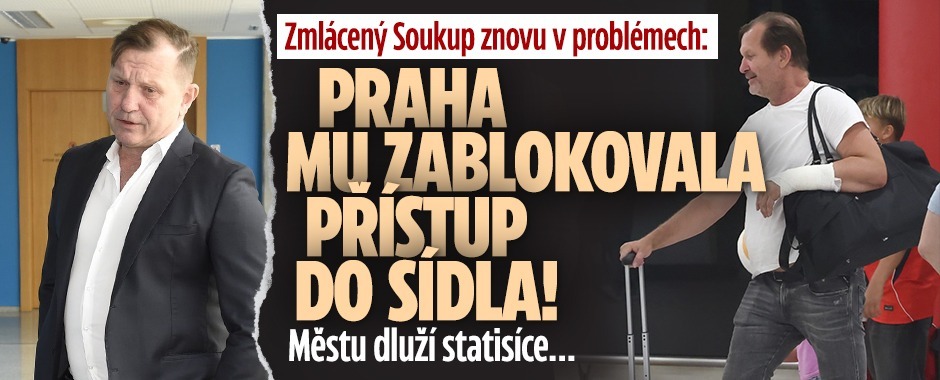 Banner ke žhavému tématu: Soukup v problémech: Praha mu ...