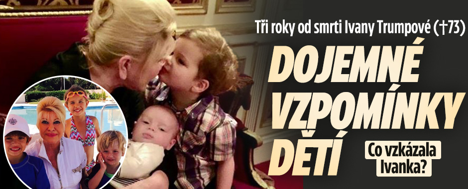 Tři roky od úmrtí Ivany Trumpové (†73): „Miluji tě, mami“