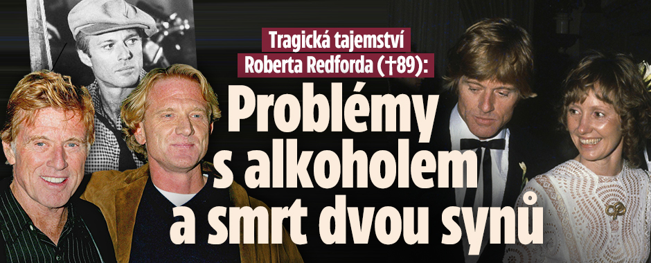Banner ke žhavému tématu: Tragická tajemství Roberta Redforda ...