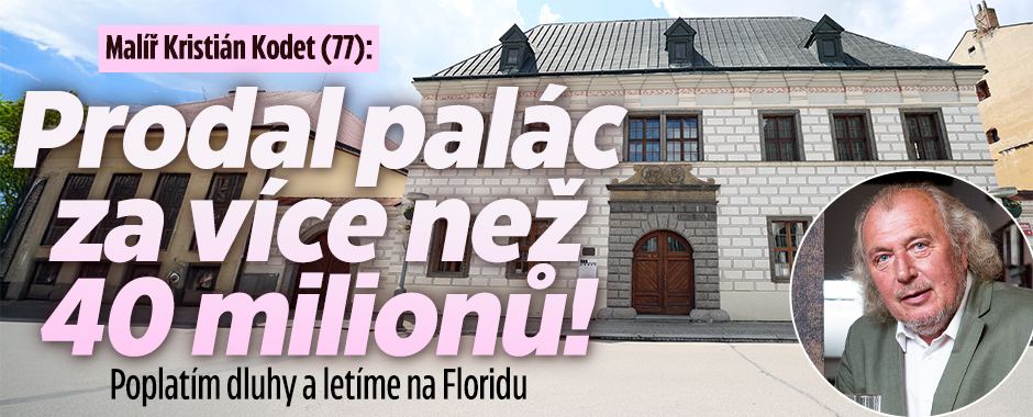 Banner ke žhavému tématu: Kodet prodal palác za balík: Poplatím ...