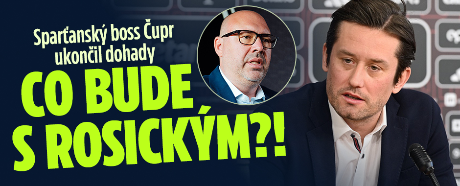 Sparťanský boss Čupr ukončil dohady: Co bude s Rosickým?!