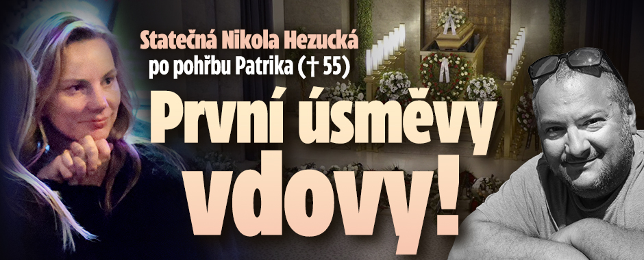 Banner ke žhavému tématu: Statečná Nikola Hezucká po pohřbu ...