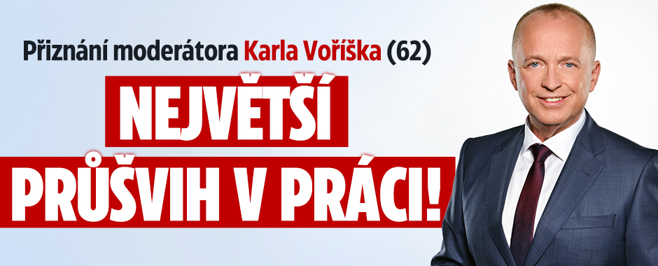 Banner ke žhavému tématu: Přiznání moderátora Karla Voříška: ...