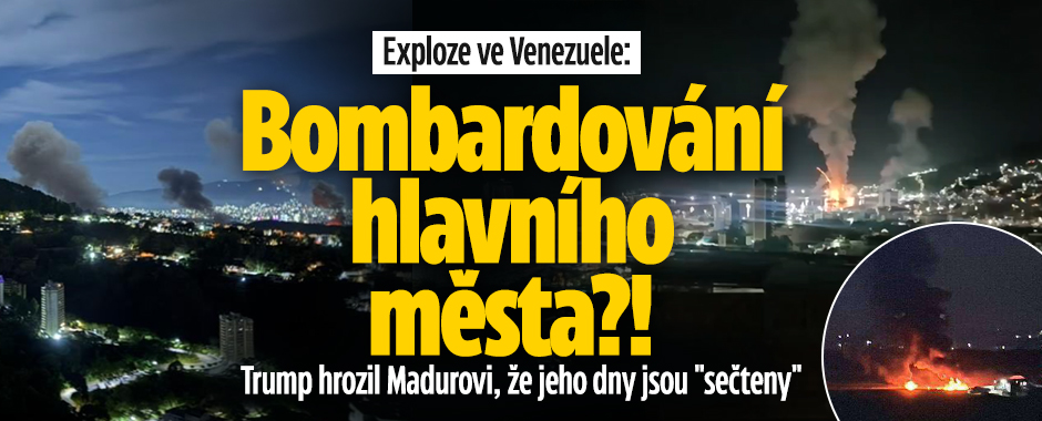 Banner ke žhavému tématu: Venezuelou otřásly silné výbuchy: ...