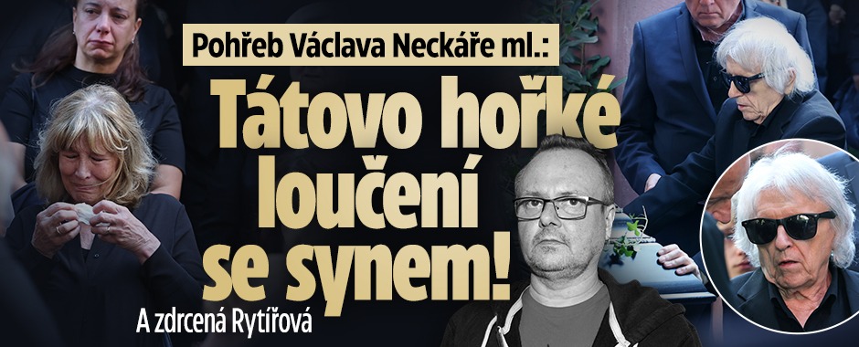 Banner ke žhavému tématu: Václav Neckář: Hořké loučení se synem! ...