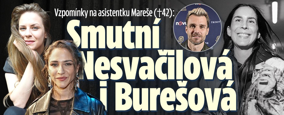 Banner ke žhavému tématu: Smrt asistentky Mareše (†42): Smutní ...