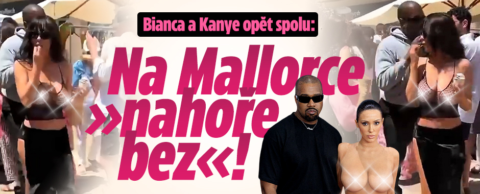 Bianca a Kanye opět spolu: Na Mallorce »nahoře bez«!