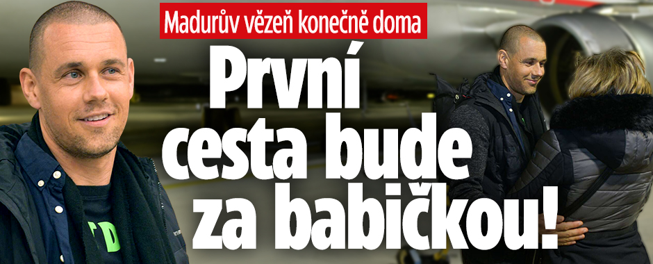 Banner ke žhavému tématu: Madurův vězeň konečně doma: První cesta ...
