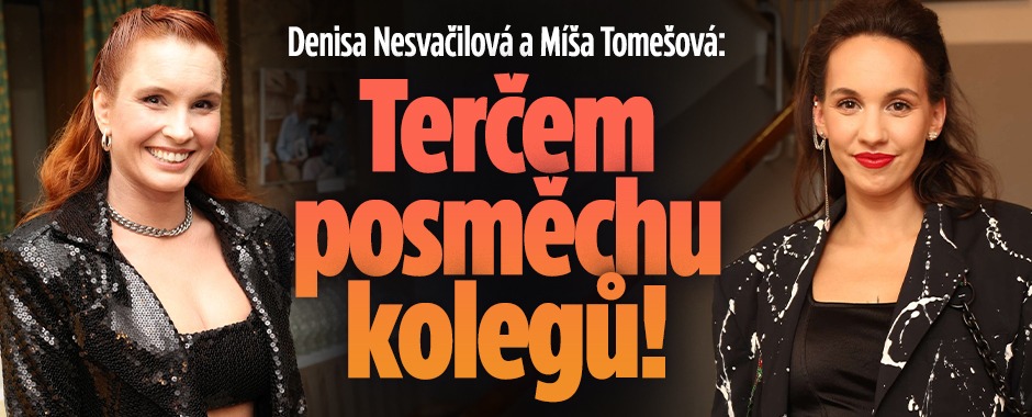 Banner ke žhavému tématu: Denisa Nesvačilová a Míša Tomešová: ...
