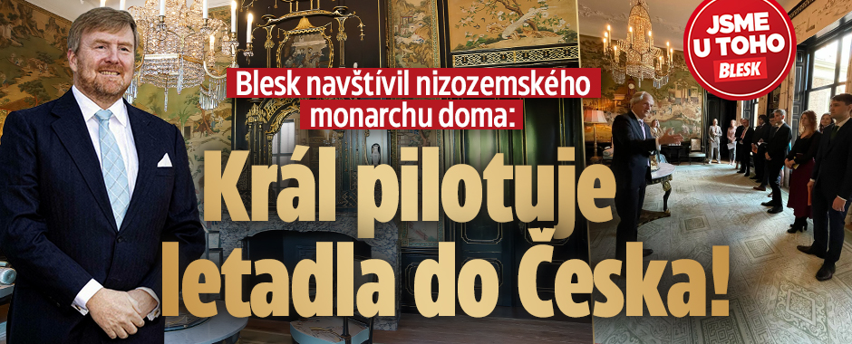 Blesk navštívil nizozemského krále doma! 