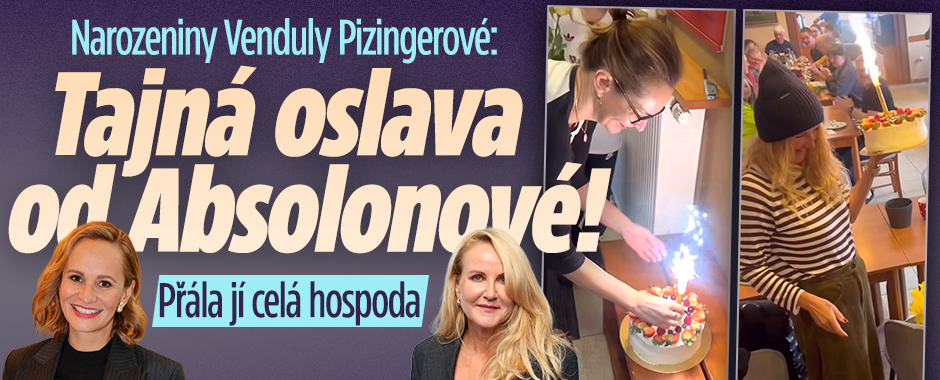 Banner ke žhavému tématu: Narozeniny Venduly Pizingerové (54): ...