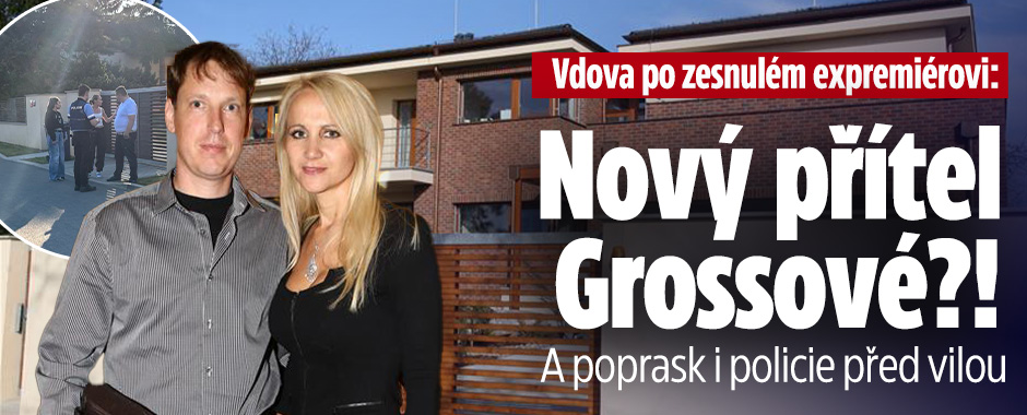 Vdova po Grossovi: Nový přítel? A policie před vilou