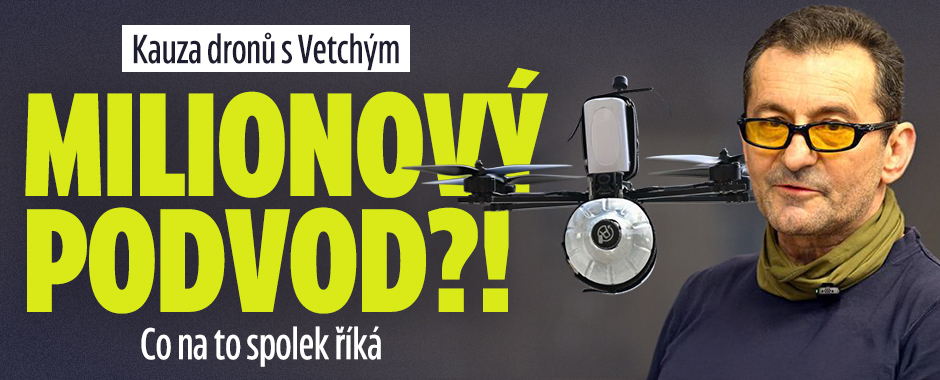 Banner ke žhavému tématu: Kauza dronů pro Ukrajinu s Vetchým: 7 ...