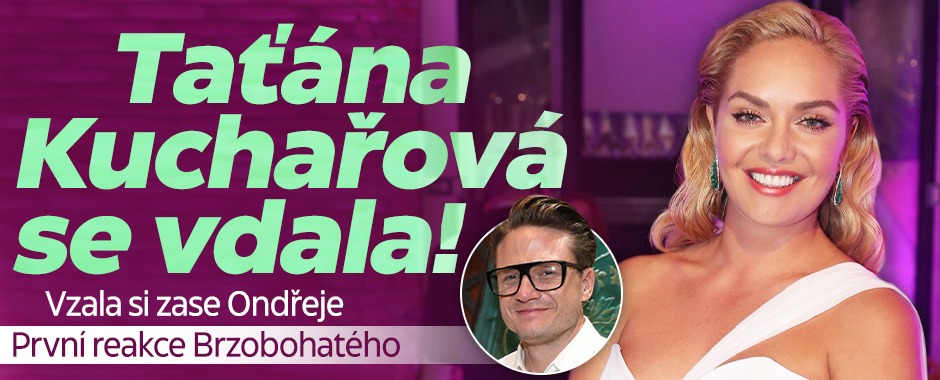 Banner ke žhavému tématu: Táťána Kuchařová se opět vdala: Vzala ...