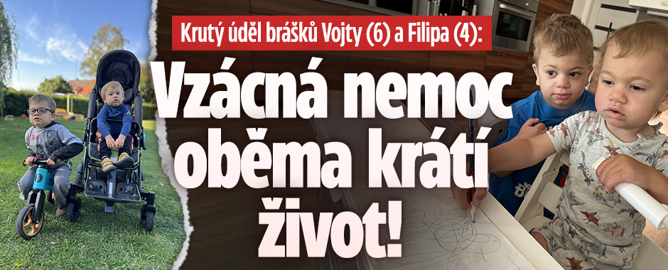 Banner ke žhavému tématu: Krutý úděl Vojty a Filipa: Vzácná nemoc ...