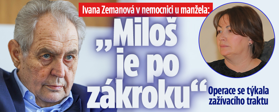 Banner ke žhavému tématu: Ivana Zemanová vzkázala: „Miloš je po ...