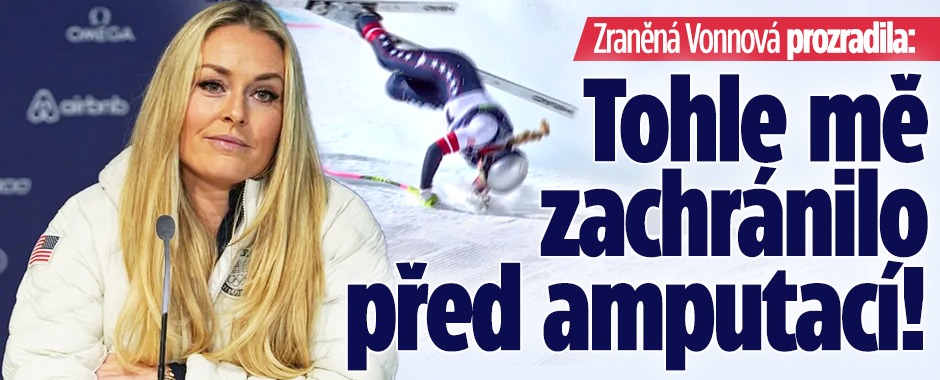 Banner ke žhavému tématu: Zraněná Vonnová prozradila: Tohle mě ...