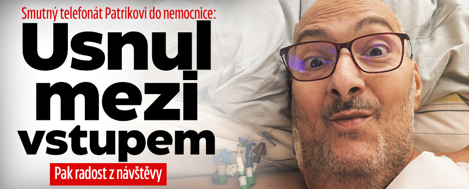 Banner ke žhavému tématu: Smutný telefonát Patrikovi do ...