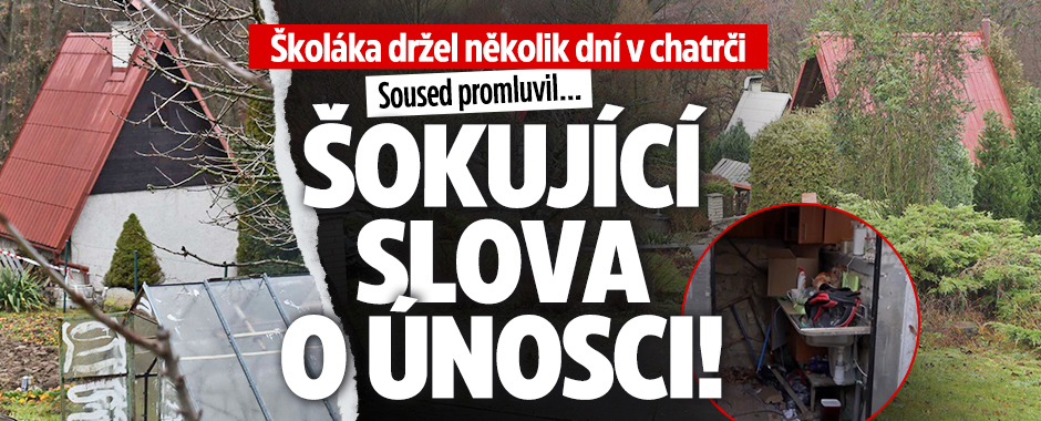 Banner ke žhavému tématu: Školáka věznil v chatrči: O únosci ...
