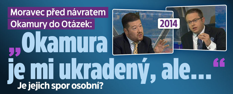 Banner ke žhavému tématu: Moravec a velký návrat Okamury do ...